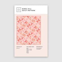 Load image into Gallery viewer, Birds Hill Quilt Pattern (Paper Copy) by The Blanket Statement