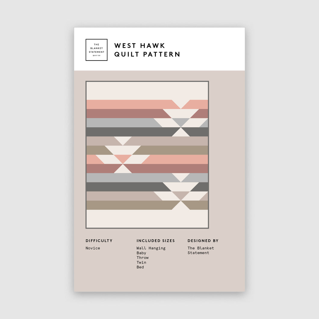 West Hawk Quilt Pattern (Paper Copy) by The Blanket Statement