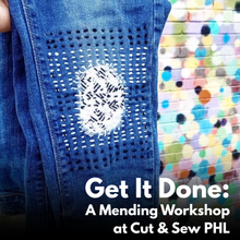 Load image into Gallery viewer, Get It Done: A Mending Workshop