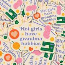 Load image into Gallery viewer, Hot Girls Have Grandma Hobbies Sticker - Vinyl Waterproof