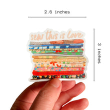 Load image into Gallery viewer, Sew This Is Love Vinyl Stickers, Cute Sewing Quilt Sticker