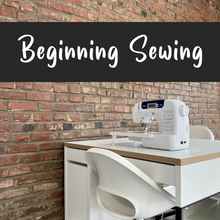 Load image into Gallery viewer, Beginning Sewing