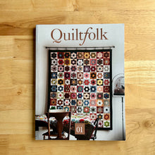 Load image into Gallery viewer, Previously Loved: Quiltfolk Magazine
