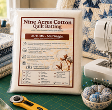 Load image into Gallery viewer, Nine Acres Cotton Quilt Batting (Autumn Weight)