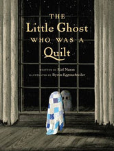 Load image into Gallery viewer, The Little Ghost Who Was a Quilt Book