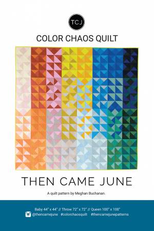 Color Chaos Quilt Pattern (Paper Copy) by Then Came June