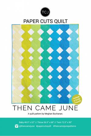 Paper Cuts Quilt Pattern (Paper Copy) by Then Came June