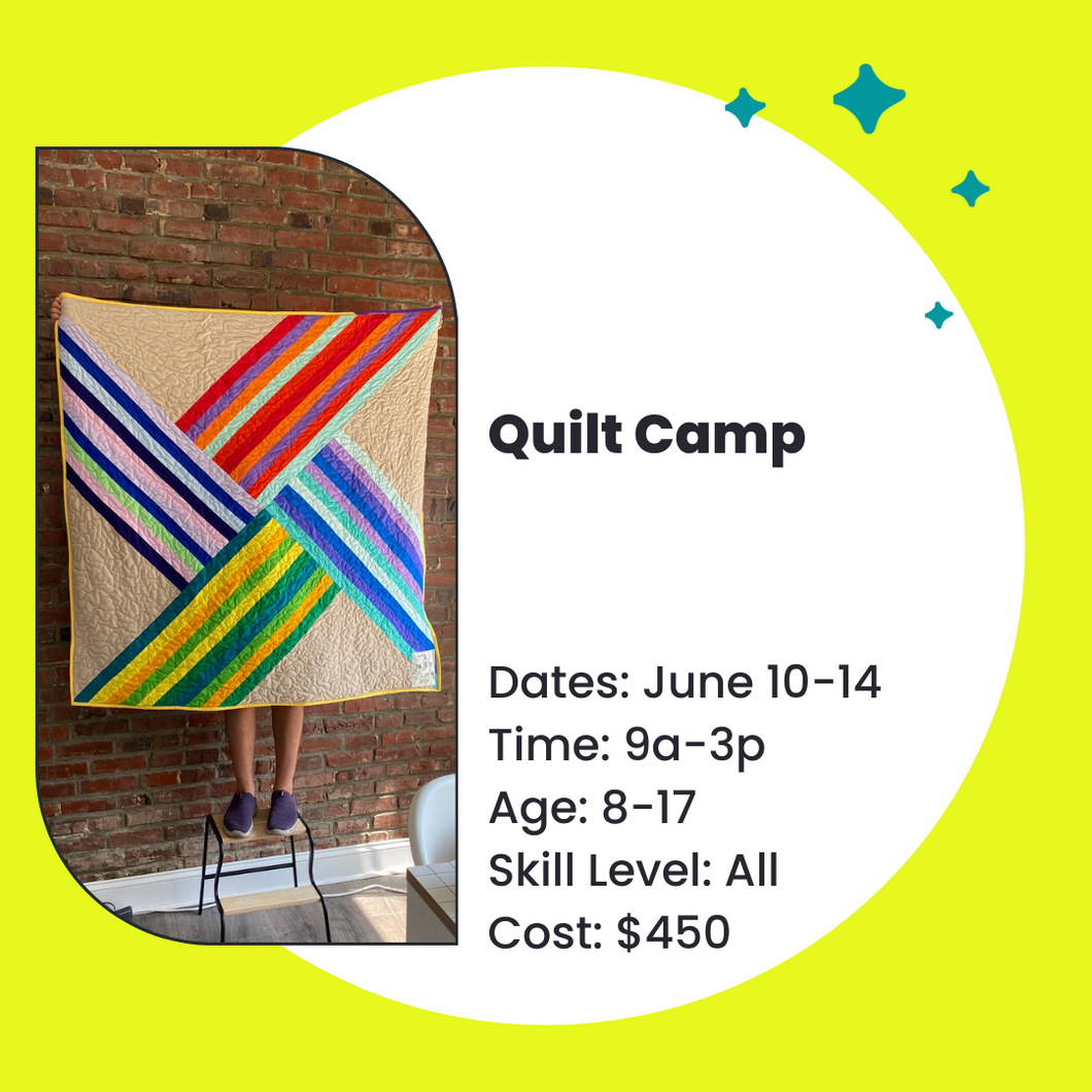 Quilt Camp - Summer 2024