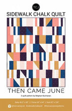 Load image into Gallery viewer, Sidewalk Chalk Quilt Pattern (Paper Copy) by Then Came June
