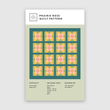 Load image into Gallery viewer, Prairie Rose Quilt Pattern (Paper Copy) by The Blanket Statement