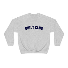 Load image into Gallery viewer, Quilt Club Sweatshirt