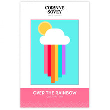 Load image into Gallery viewer, Over the Rainbow Quilt Pattern (Paper Copy) by Corinne Sovey Design Studio