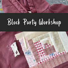 Load image into Gallery viewer, Block Party Workshop: Upcycle Garments with Quilt Blocks
