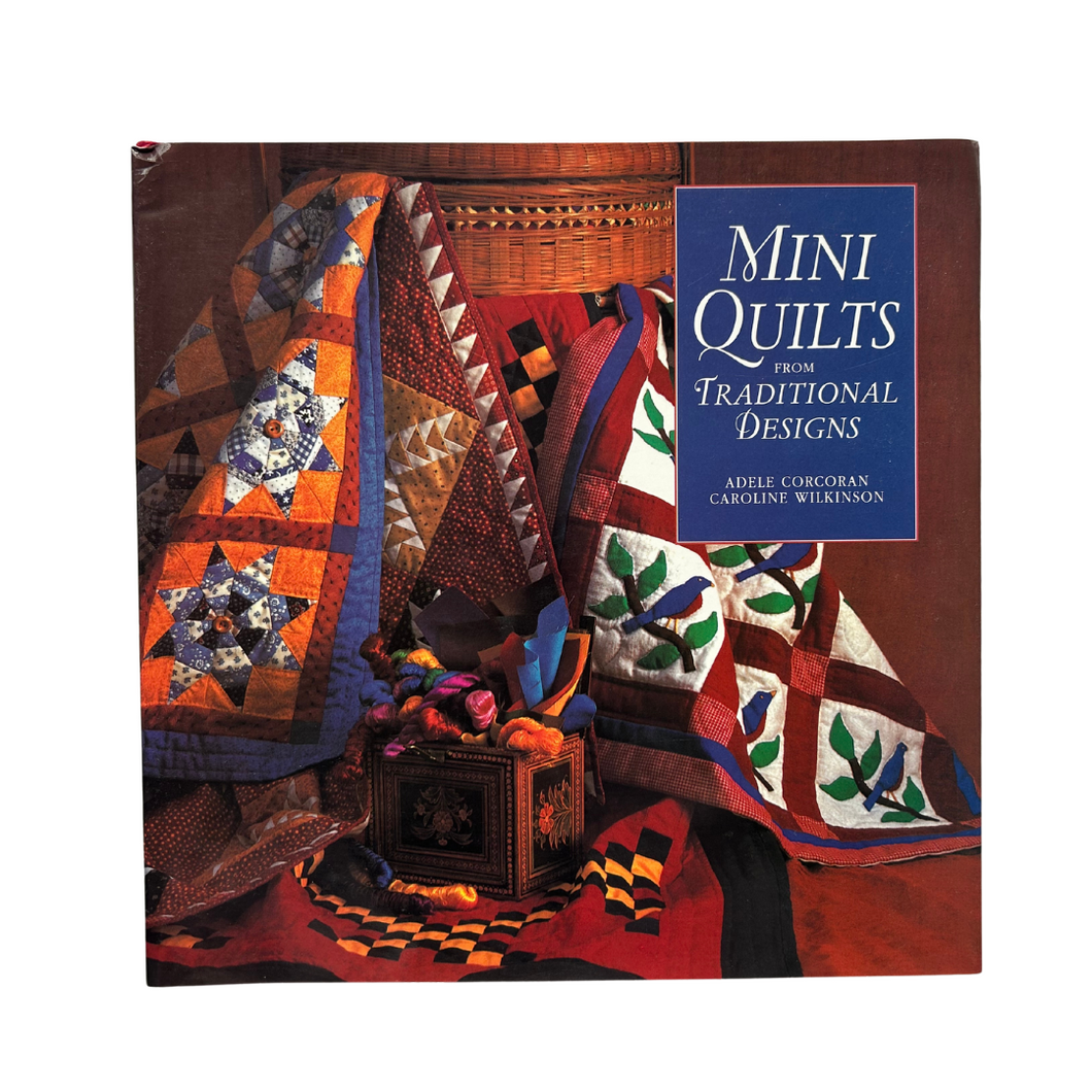 Previously Loved Book: Mini Quilts from Traditional Designs