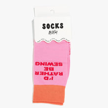 Load image into Gallery viewer, I'd Rather Be Sewing Socks (Pink/Orange) | 1 Pair
