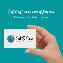 Load image into Gallery viewer, Cut &amp; Sew PHL Gift Card

