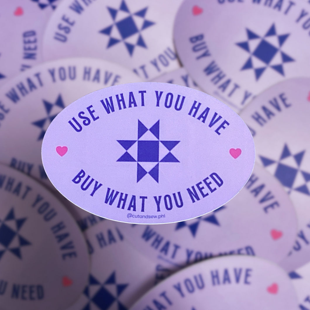 Use What You Have (Purple) Vinyl Sticker by Cut & Sew PHL