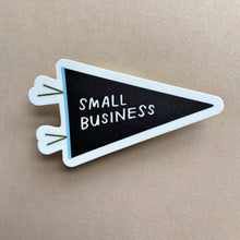 Load image into Gallery viewer, Small Business Sticker | Pennant, Shop Small, Support Local
