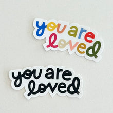 Load image into Gallery viewer, You Are Loved Vinyl Sticker by Coco West Illustration
