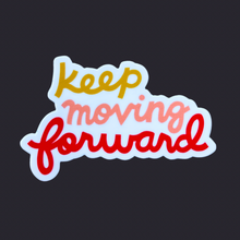 Load image into Gallery viewer, Keep Moving Forward Vinyl Sticker by Coco West Illustration
