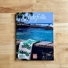 Load image into Gallery viewer, Previously Loved: Quiltfolk Magazine
