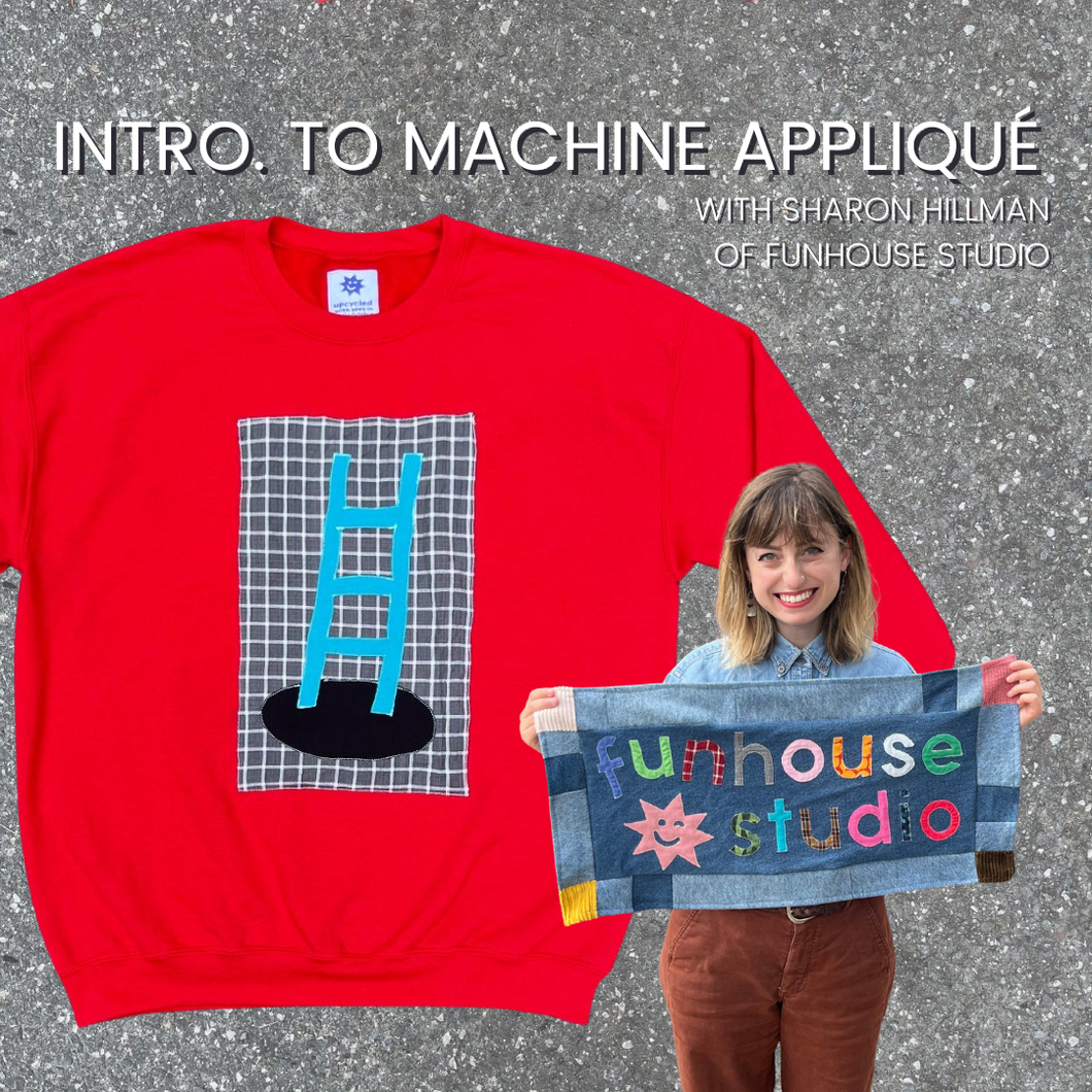 Intro to Machine Appliqué with Funhouse Studio
