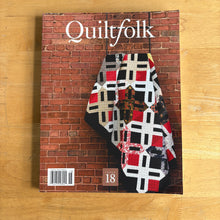 Load image into Gallery viewer, Previously Loved: Quiltfolk Magazine
