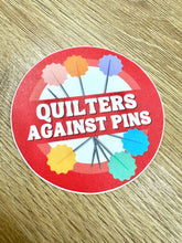 Load image into Gallery viewer, Quilters Against Pins Sticker
