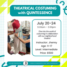Load image into Gallery viewer, Summer 2026: Theatrical Costuming with Quintessence
