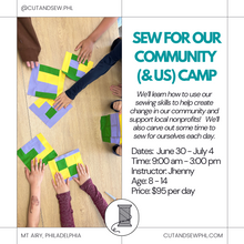 Load image into Gallery viewer, Summer 2025: Sew for Our Community (&amp; Us) Camp!
