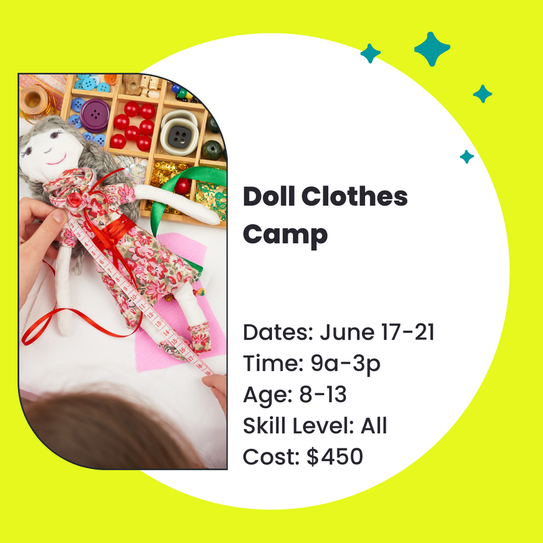 Doll Clothes Camp - Summer 2024