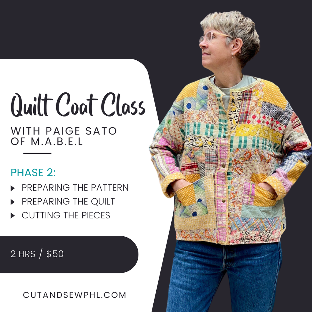 Quilt Coat Workshop: Phase 2