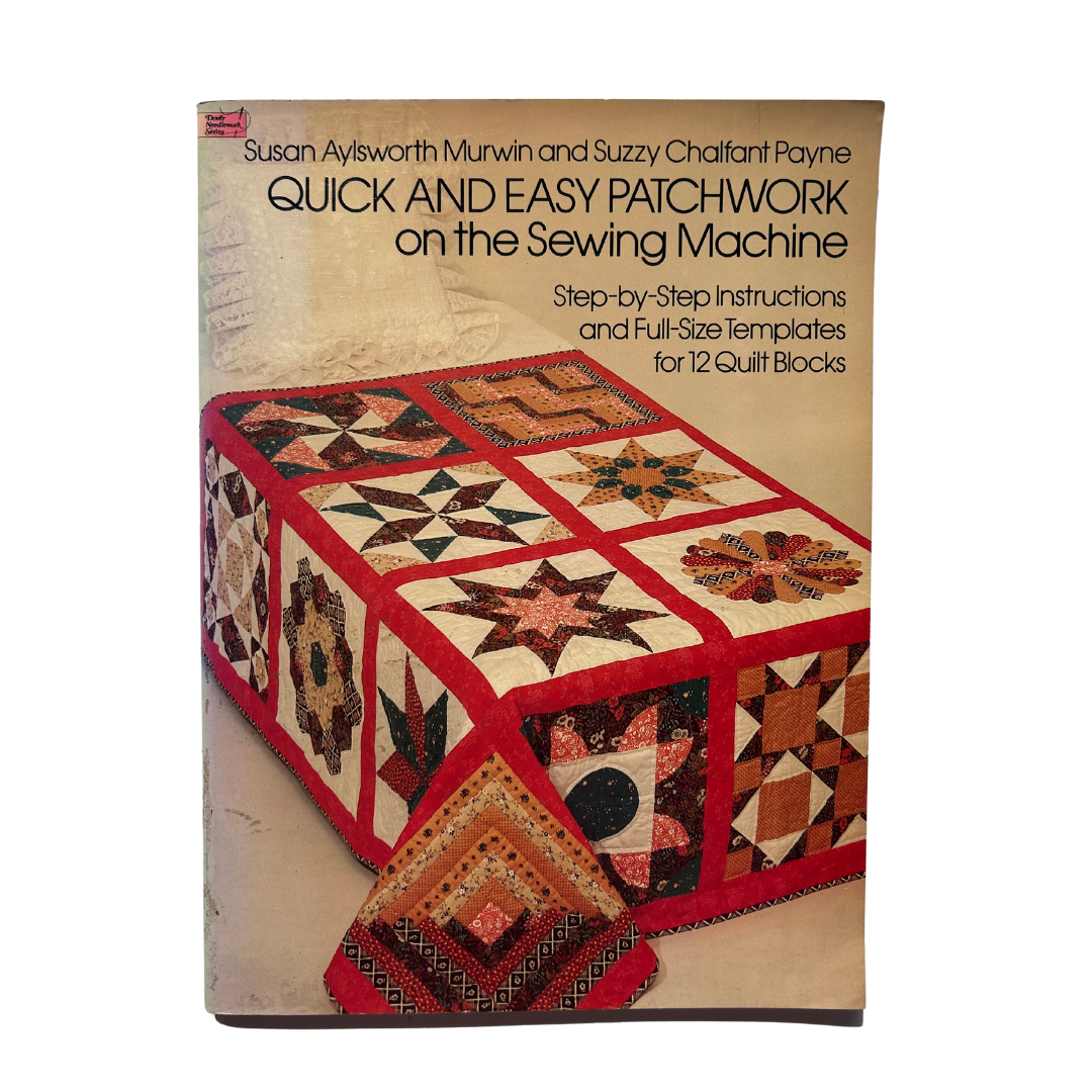Previously Loved Book: Quick and Easy Patchwork on the Sewing Machine ...