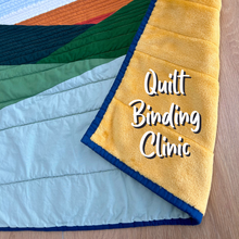 Load image into Gallery viewer, Quilt Binding Clinic
