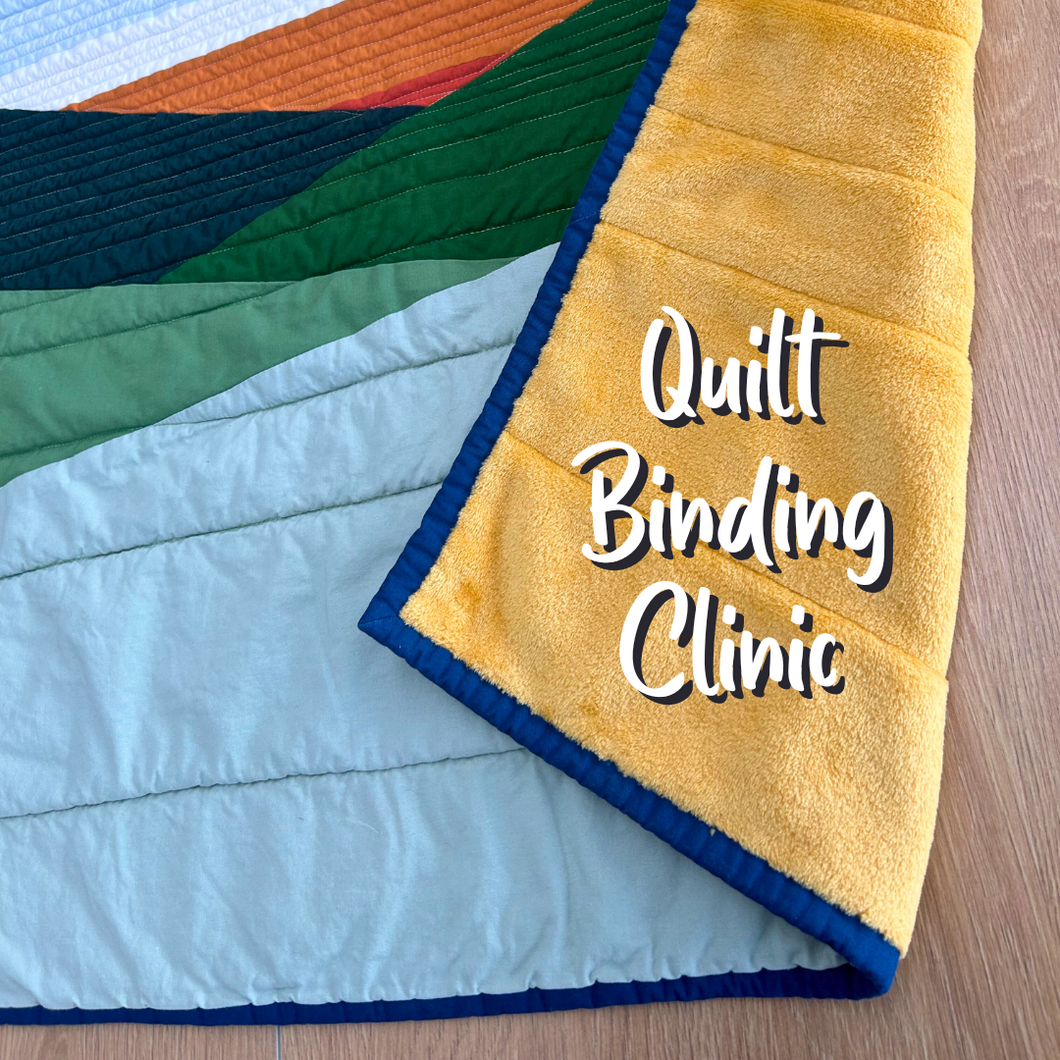 Quilt Binding Clinic