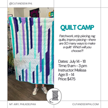 Load image into Gallery viewer, Summer 2025: Quilt Camp
