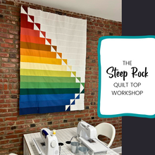 Load image into Gallery viewer, Steep Rock Quilt Top Workshop
