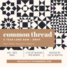 Load image into Gallery viewer, 2026 Common Thread: A Year-Long BOM &amp; Swap
