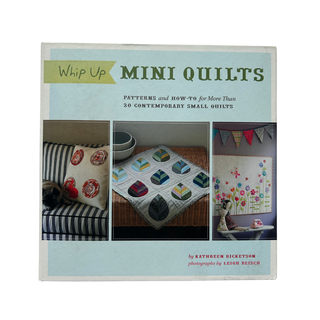 Previously Loved Book: Whip Up Mini Quilts
