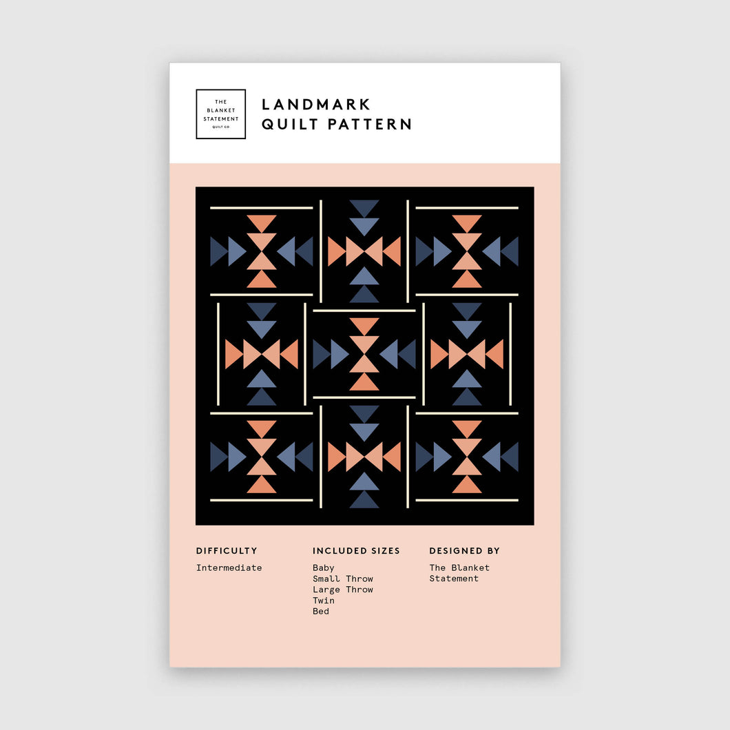 Landmark Quilt Pattern (Paper Copy) by The Blanket Statement