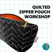 Load image into Gallery viewer, Quilted Zipper Pouch Class
